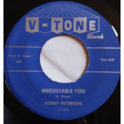 Bobby Peterson (2) Irresistable You USED VINYL 7INCH 45 RPM