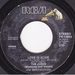 The Judds Love Is Alive USED VINYL 7INCH 45 RPM SINGLE STYRENE STEREO