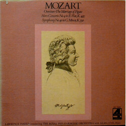Wolfgang Amadeus Mozart / Lawrence Foster / The Royal Philharmonic Orchestra Overture The Marriage Of Figaro / Horn Concerto No. 4 In E Flat, K. 495 /