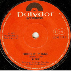 Slade Gudbuy T' Jane USED VINYL 7INCH 45 RPM SINGLE