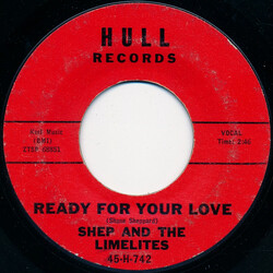 Shep & The Limelites Ready For Your Love / You'll Be Sorry USED VINYL 7INCH 45 RPM SINGLE