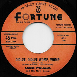 Andre Williams & His New Group Didlee, Didlee Womp, Womp (Bacon Fat) / Just Because Of A Kiss USED VINYL 7INCH 45 RPM