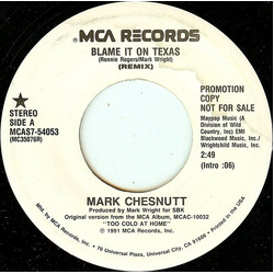 Mark Chesnutt Blame It On Texas Vinyl 7" USED