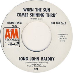 Long John Baldry When The Sun Comes Shining Thru' USED VINYL 7INCH 45 RPM PROMO
