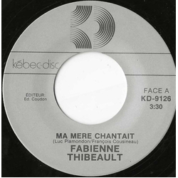 Fabienne Thibeault Ma Mere Chantait USED VINYL 7INCH 45 RPM