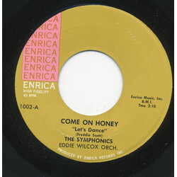 Freddie Scott & The Symphonics Come On Honey "Let's Dance" / A Blessing To You USED VINYL 7INCH 45 RPM