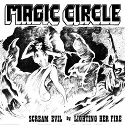 Magic Circle Scream Evil bw Lighting Her Fire USED VINYL 7INCH 45 RPM REPRESS