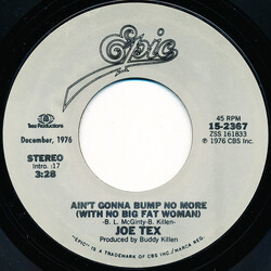 Joe Tex Ain't Gonna Bump No More (With No Big Fat Woman) / Rub Down USED VINYL 7INCH 45 RPM REISSUE STYRENE STEREO