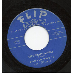 Donald Woods / The Vel-Aires Let's Party Awhile / This Paradise USED VINYL 7INCH 45 RPM