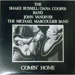 Shake Russell-Dana Cooper Band / John Vandiver / Michael Marcoulier Band Comin' Home Vinyl LP USED