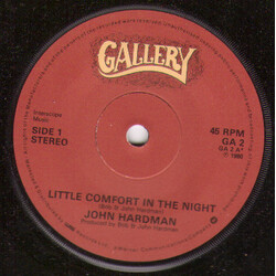 John Hardman Little Comfort In The Night USED VINYL 7INCH 45 RPM SINGLE