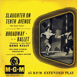Gene Kelly / MGM Studio Orchestra Slaughter On Tenth Avenue / Broadway Ballet USED VINYL 7INCH 45 RPM EP
