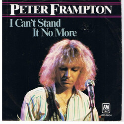 Peter Frampton I Can't Stand It No More USED VINYL 7INCH 45 RPM SINGLE STEREO