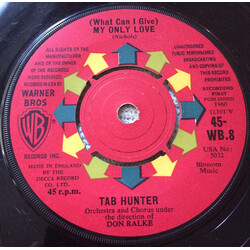 Tab Hunter (What Can I Give) My Only Love / I'll Be With You In Apple Blossom Time USED VINYL 7INCH SINGLE