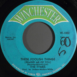 The Tymes These Foolish Things (Remind Me Of You) USED VINYL 7INCH 45 RPM SINGLE