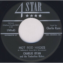 Charlie Ryan (2) / The Timberline Riders Hot Rod Hades / Hot Rod Guitar USED VINYL 7INCH 45 RPM