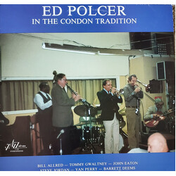 Ed Polcer / Eddie Condon And His All-Stars / Bill Allred / Tommy Gwaltney / Johnny Eaton / Steve Jordan (3) / Van Perry / Barrett Deems In The Condon 