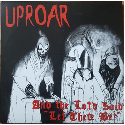 Uproar (2) And The Lord Said "Let There Be !" Vinyl LP USED