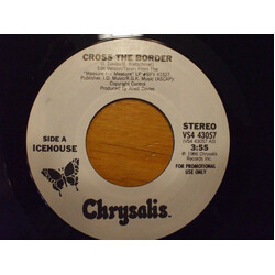 Icehouse Cross The Border USED VINYL 7INCH 45 RPM SINGLE PROMO