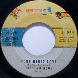 The Flamingos Your Other Love USED VINYL 7INCH 45 RPM SINGLE