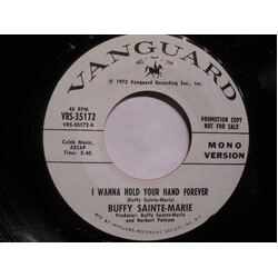 Buffy Sainte-Marie I Wanna Hold Your Hand Forever USED VINYL 7INCH 45 RPM PROMO STYRENE STEREO MONO