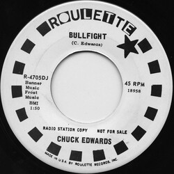 Chuck Edwards Bullfight USED VINYL 7INCH SINGLE 45 RPM PROMO