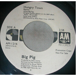 Big Pig Hungry Town USED VINYL 7INCH 45 RPM PROMO