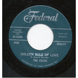 The Escos Golden Rule Of Love / Whatcha Bet USED VINYL 7INCH 45 RPM