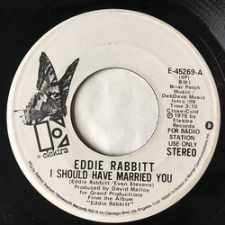 Eddie Rabbitt I Should Have Married You USED VINYL 7INCH 45 RPM PROMO STEREO MONO