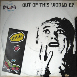 The Bab'e'lon Crew Out Of This World EP Vinyl 12" USED
