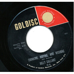 Billy Gallant Thinking, Hoping, And Wishing / If You'd Only Be My Love Vinyl 7" USED