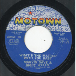 Marvin Gaye / Mary Wells What's The Matter With You Baby / Once Upon A Time USED VINYL 7INCH STYRENE