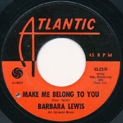 Barbara Lewis Make Me Belong To You USED VINYL 7INCH 45 RPM SINGLE STYRENE