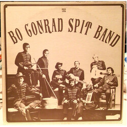 Bo Conrad Spit Band The Bo Conrad Spit Band Vinyl LP USED