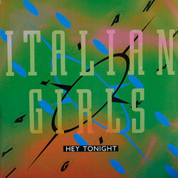 Italian Girls Hey Tonight VINYL 12" USED