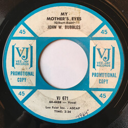 John W. Bubbles My Mother's Eyes / Without A Song USED VINYL 7INCH 45 RPM SINGLE PROMO