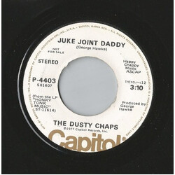 The Dusty Chaps Juke Joint Daddy / Back In The Woods USED VINYL 7INCH 45 RPM PROMO