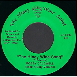 Bobby Caldwell (5) The Hiney Wine Song USED VINYL 7INCH 45 RPM SINGLE