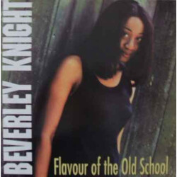 Beverley Knight Flavour Of The Old School Vinyl 12" USED