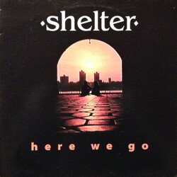 Shelter (2) Here We Go USED VINYL 12INCH 45 RPM