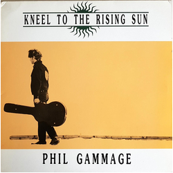 Phillip Gammage Kneel To The Rising Sun Vinyl LP USED