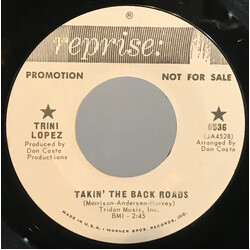 Trini Lopez Takin' The Back Roads / Your Ever Changin' Mind Vinyl 7" USED