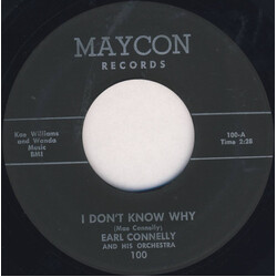 Earl Connelly I Don't Know Why / Come A Runnin' USED VINYL 7INCH 45 RPM