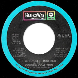 Country Coalition Time To Get It Together USED VINYL 7INCH 45 RPM SINGLE