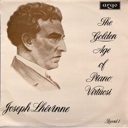 Josef Lhevinne The Golden Age Of Piano Virtuosi (Record 1) Vinyl LP USED