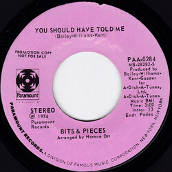Bits & Pieces (4) You Should Have Told Me USED VINYL 7INCH SINGLE PROMO STEREO MONO