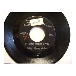 Fabor's Singing Violins / Fabor's Latin Beats My Heart Turned Gypsy / Diggie Diggie Doo USED VINYL 7INCH 45 RPM