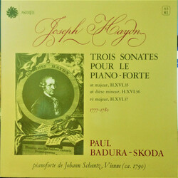 Joseph Haydn / Paul Badura-Skoda Trois Sonates Pour Le Piano-ForteTrois Sonates Pour Le Piano-Forte (Ut Majeur, H.XVI.35 - Ut Dièse Mineur, H.XVI.36 -