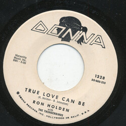 Ron Holden / The Thunderbirds (3) True Love Can Be / Everything's Gonna Be Alright USED VINYL 7INCH PROMO
