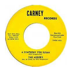 The Arbors A Symphony For Susan/Love Is The Light USED VINYL 7INCH 45 RPM SINGLE